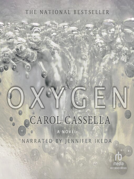 Title details for Oxygen by Carol Cassella - Available